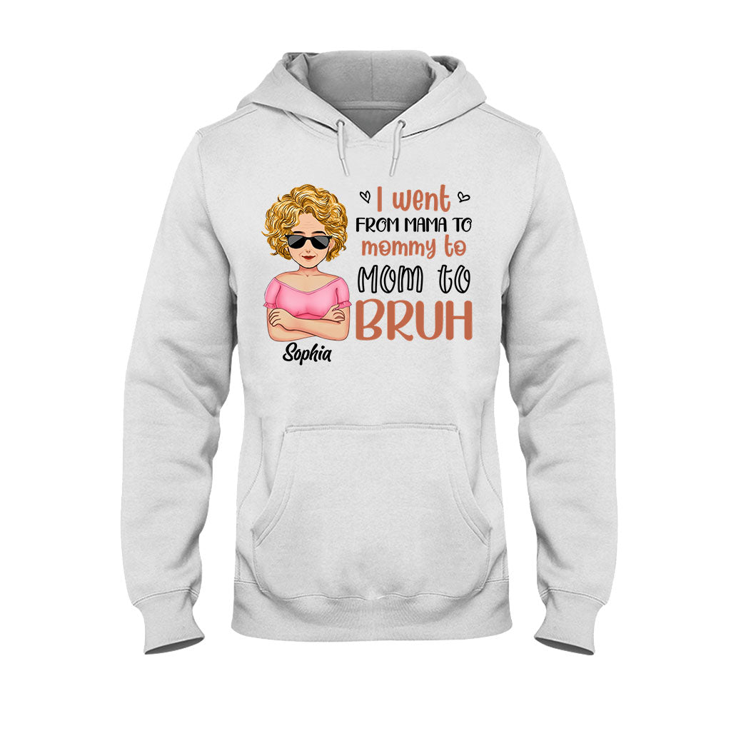 I Went From Mommy To Bruh - Personalized Mother's Day Mother T-shirt and Hoodie