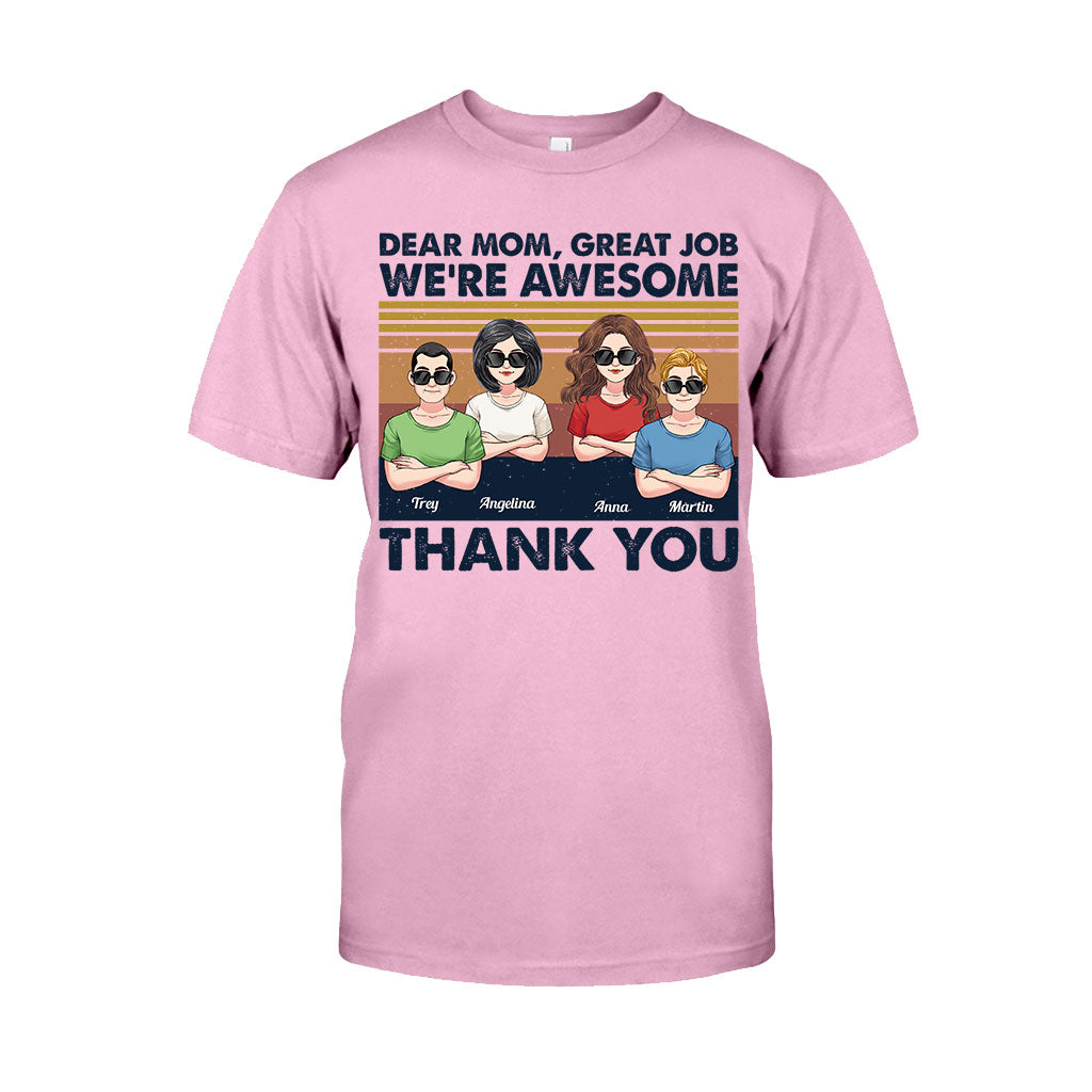 Great Job Mom - Personalized Mother T-shirt And Hoodie