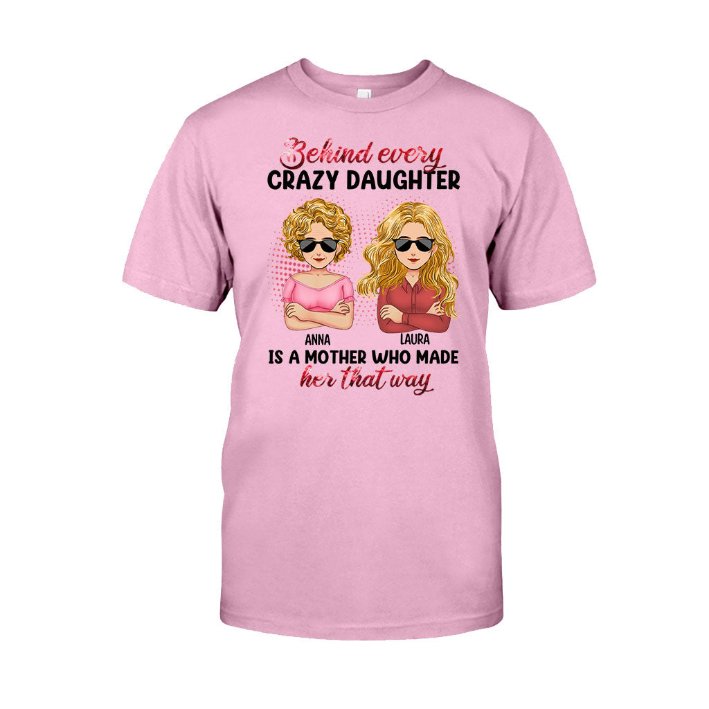 Behind Every Crazy Children - Personalized Mother's Day Mother T-shirt and Hoodie