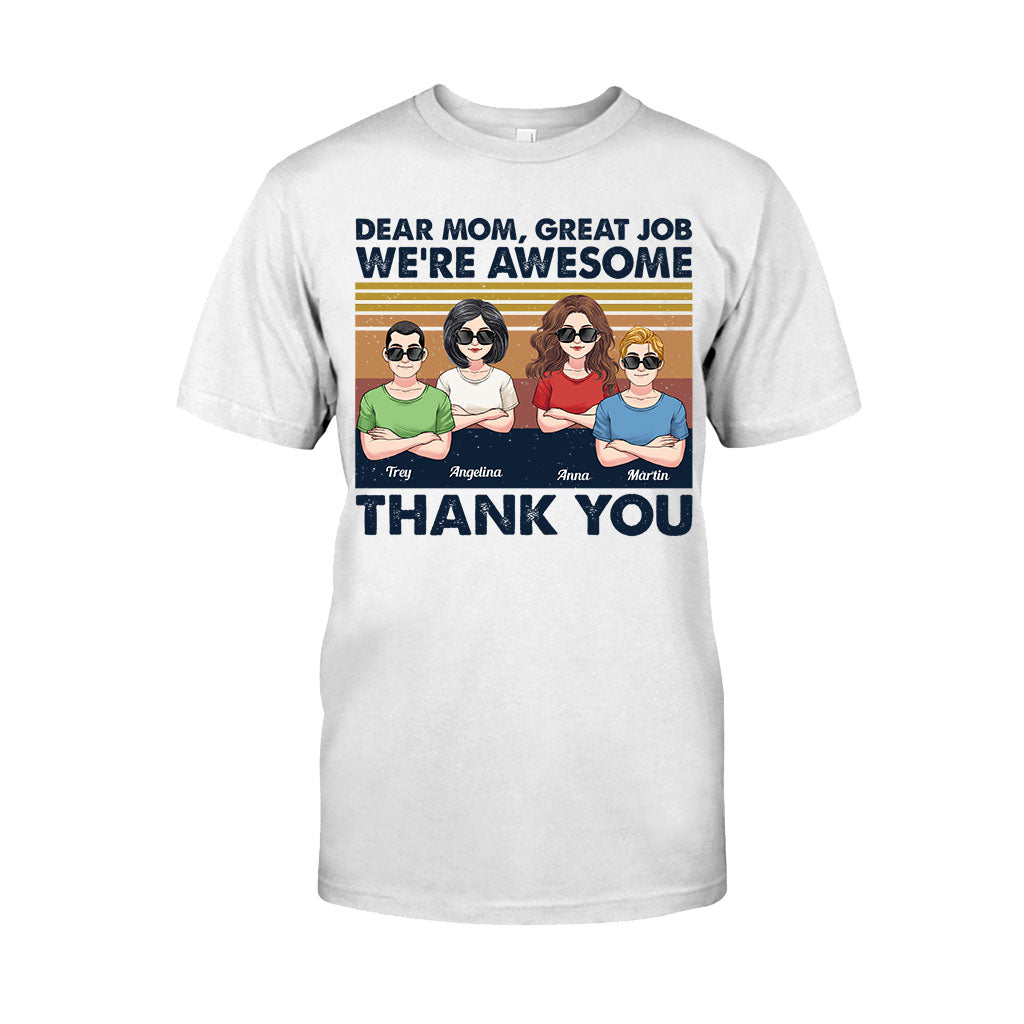 Great Job Mom - Personalized Mother T-shirt And Hoodie