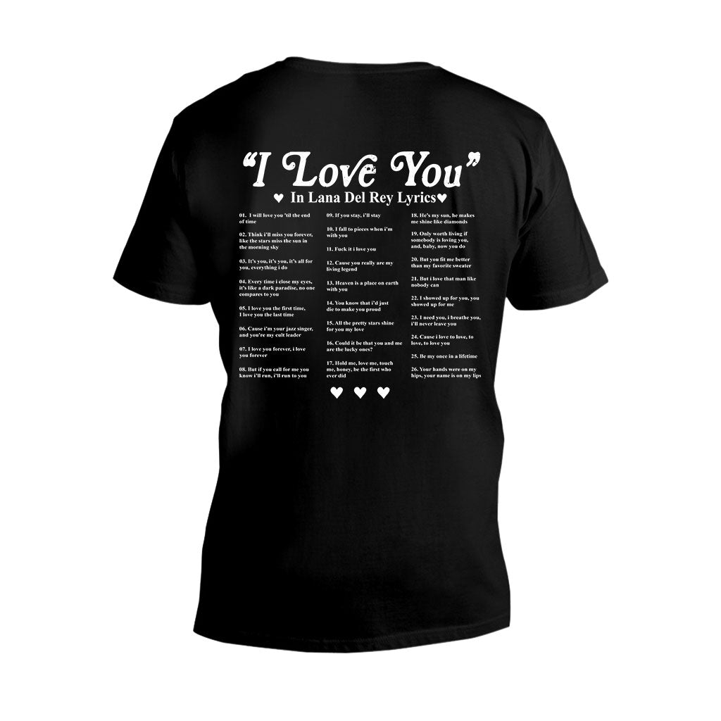 I Love You In Lyrics - Personalized Lana Del Rey T-shirt and Hoodie