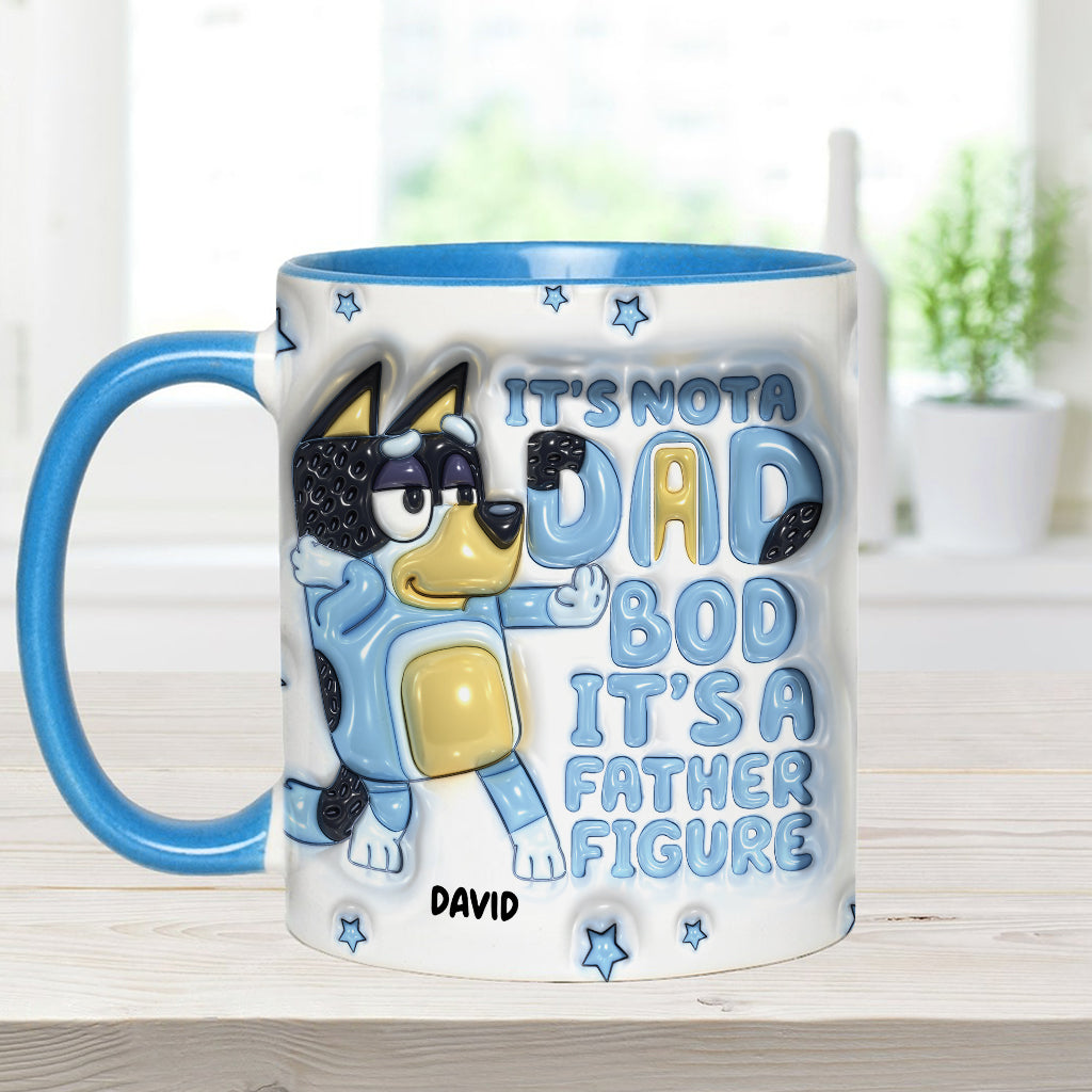 It's Not A Dad Bod It's A Father Figure Cute Blue Dog - Personalized Father Accent Mug