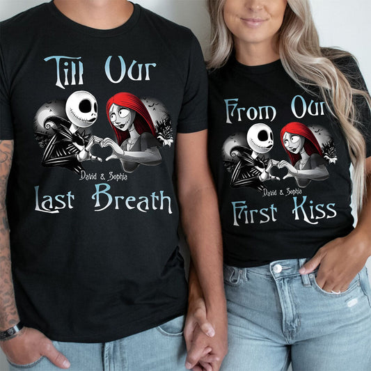 From Our First Kiss Till Our Last Breath - Personalized Nightmare T-shirt And Hoodie