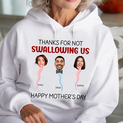 Thanks For Not Swallowing Us - Personalized Mother T-shirt And Hoodie