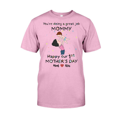 You're Doing A great Job Mommy Happy Mother's Day - Personalized Mother T-shirt And Baby Onesie