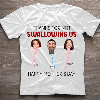 Thanks For Not Swallowing Us - Personalized Mother T-shirt And Hoodie