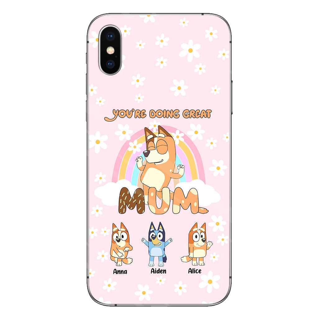 You're Doing Great Mum - Personalized Mother Clear Phone Case