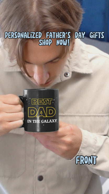 Best Dad In The Galaxy - Personalized Father's Day Mug