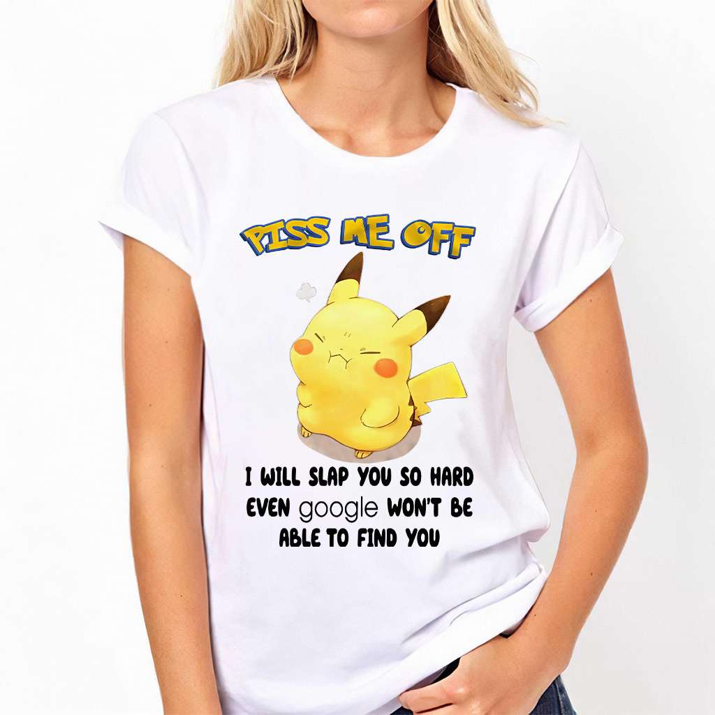 Piss Me Off Monster Trainer T-shirt and Hoodie 0223