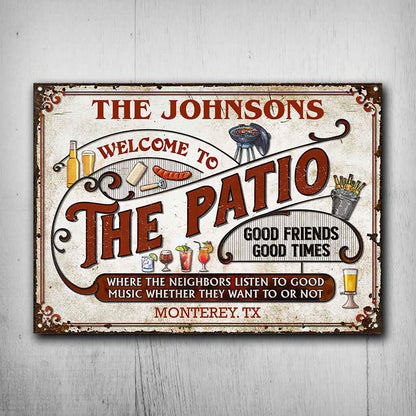 Welcome To The Patio - Personalized Backyard Rectangle Metal Sign 0421