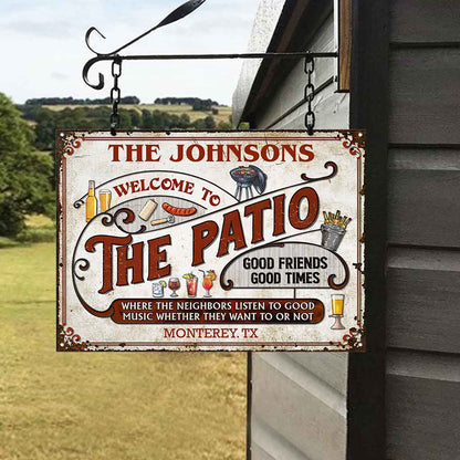 Welcome To The Patio - Personalized Backyard Rectangle Metal Sign 0421