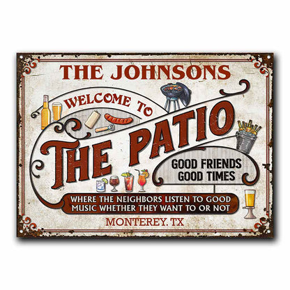 Welcome To The Patio - Personalized Backyard Rectangle Metal Sign 0421