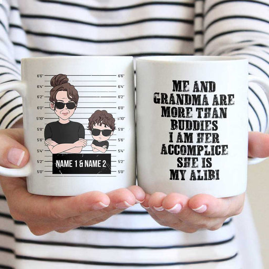 Accomplice And Alibi - Personalized Mother's day Grandma Mug