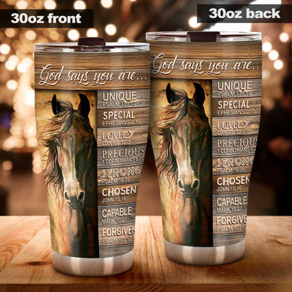 God Says You Are Horse Tumbler 0622