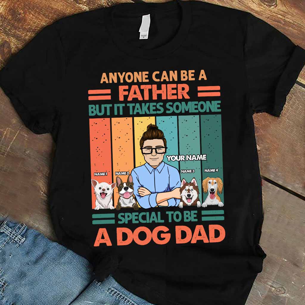 Someone Special To Be A Dogdad - Personalized Father's Day T-shirt and Hoodie