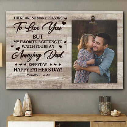 There Are So Many Reasons To Love You - Personalized Father's Day Poster