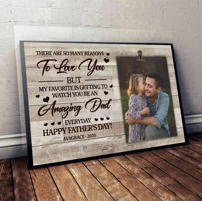 There Are So Many Reasons To Love You - Personalized Father's Day Poster