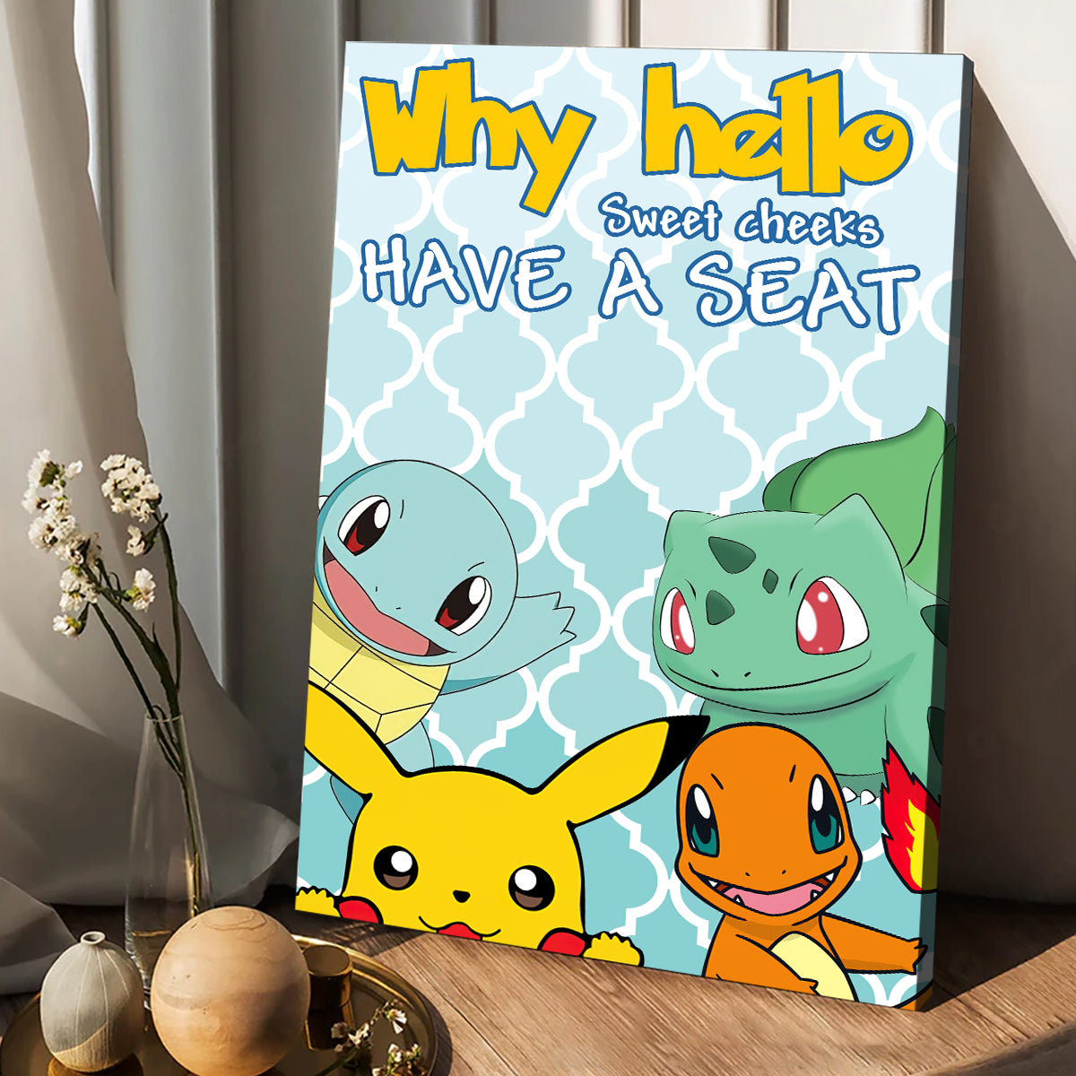 Sweet Cheeks Have A Seat Monster Trainer Canvas and Poster