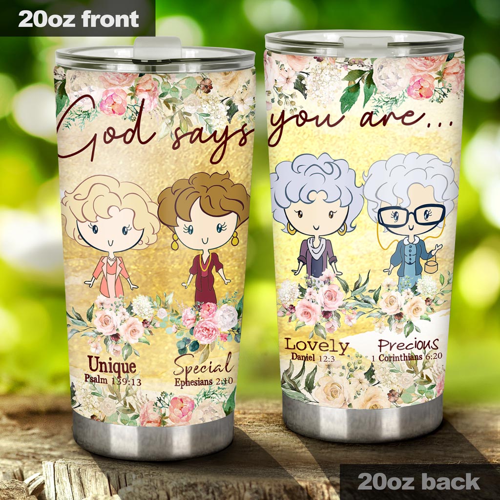 God Says You Are - Tumbler