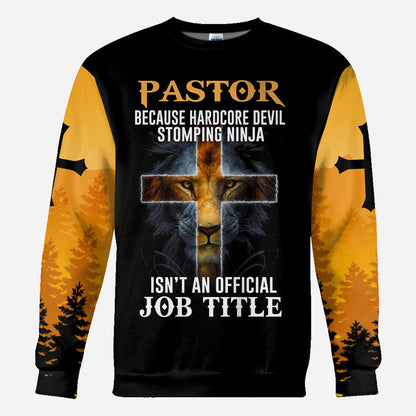 Pastor Because Devil Stomping Ninja Isn't Job Title Jesus - Christian All Over T-shirt and Hoodie 0921