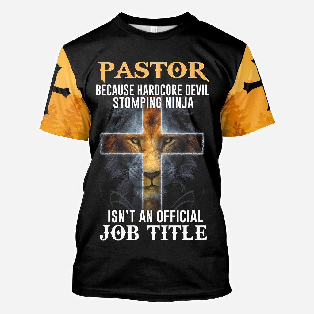 Pastor Because Devil Stomping Ninja Isn't Job Title Jesus - Christian All Over T-shirt and Hoodie 0921