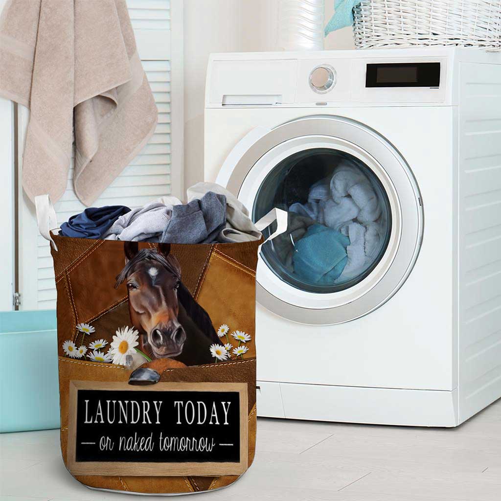 Laundry Today Or Naked Tomorrow Horse - Horse Riding Lover - Horse Owner Laundry Basket 0921