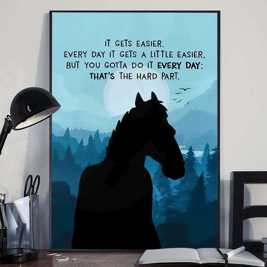 Everyday It Gets A Little Easier - Horse Poster 0921