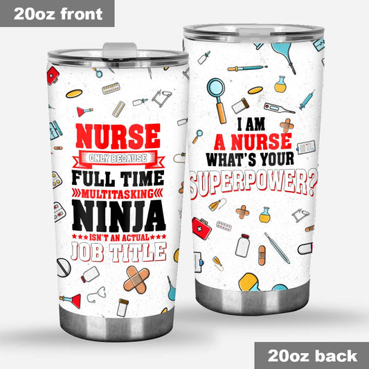 Nurse Superpower - Nurse Tumbler 0921