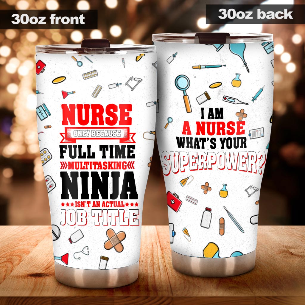 Nurse Superpower - Nurse Tumbler 0921