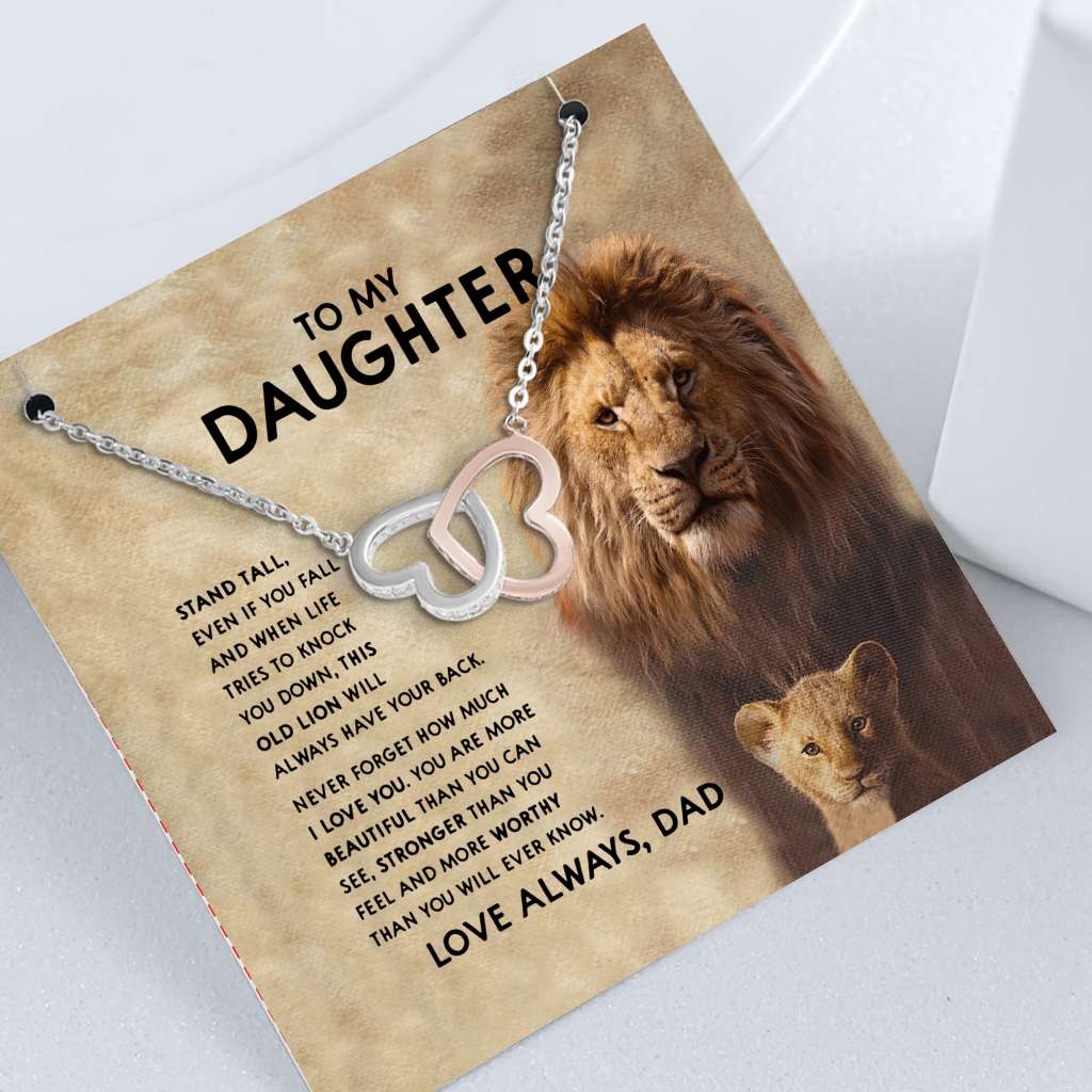 Father Lion Stand Tall Knock Down Back Love Always - Daughter Two Hearts Necklace 0921