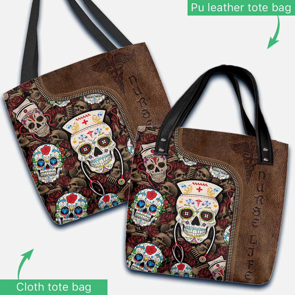 Nurse Leather Style Skull Nurse Nurse Life - Nurse Tote Bag 0921