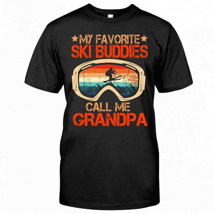 My Favorite Ski Buddies Call Me Grandpa Vintage - Skiing T-shirt and Hoodie 0921