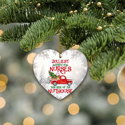 Jolliest Bunch Of Nurses Nurse - Heart Aluminium Ornament (Printed On Both Sides) 1122