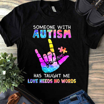 Love Needs No Words - Autism Awareness T-shirt and Hoodie 1221