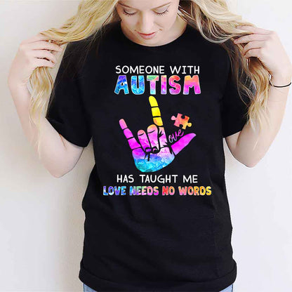 Love Needs No Words - Autism Awareness T-shirt and Hoodie 1221