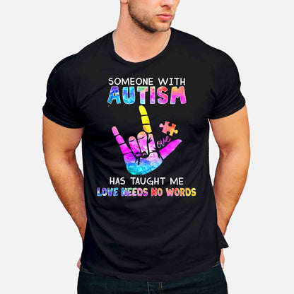 Love Needs No Words - Autism Awareness T-shirt and Hoodie 1221