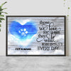 Those We Love Don&#39;t Go Away - Dog Personalized Poster