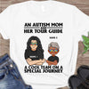 An Autism Mom And Her Tour Guide - Autism Awareness Personalized T-shirt And Hoodie