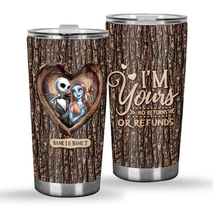 I'm Yours - Personalized Nightmare Tumbler