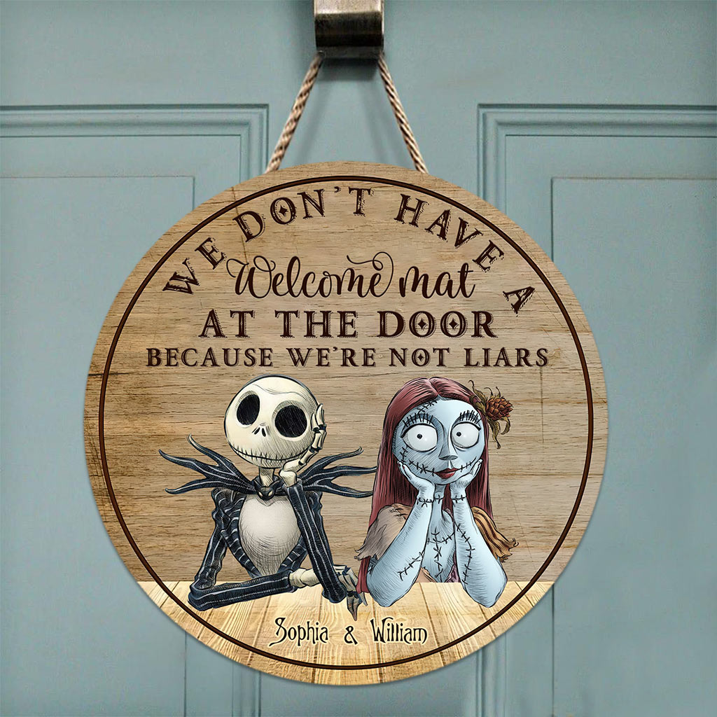 We Don't Have A Welcome Mat At Our Door - Personalized Couple Nightmare Round Wood Sign