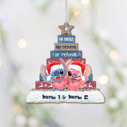 I'm Yours No Returns Or Refunds - Personalized Christmas Ohana Ornament (Printed On Both Sides)