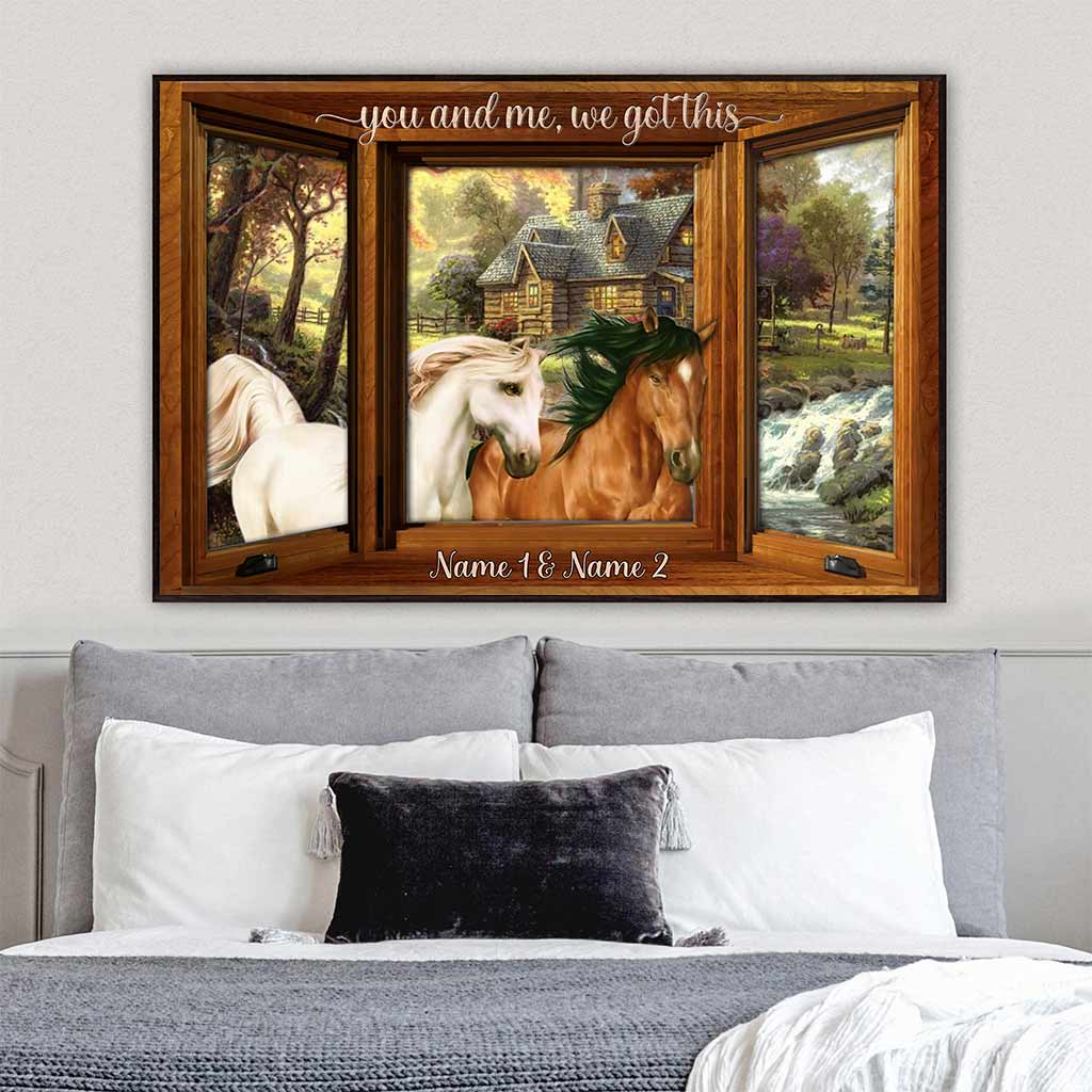 You And Me We Got This - Personalized Horse Poster