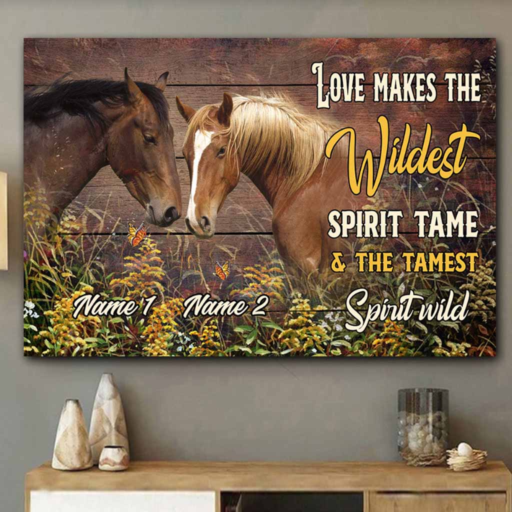 Love Makes The Wildest Spirit Tame - Personalized Horse Poster