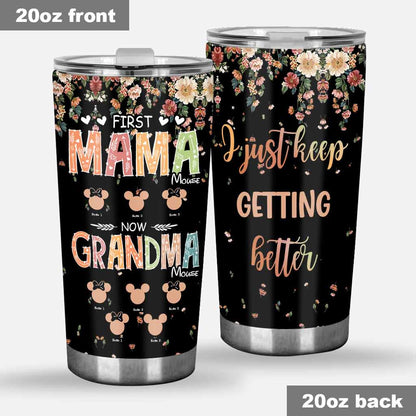 First Mama Mouse Now Grandma Mouse - Personalized Mother's Day Grandma Tumbler