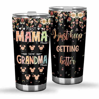 First Mama Mouse Now Grandma Mouse - Personalized Mother's Day Grandma Tumbler