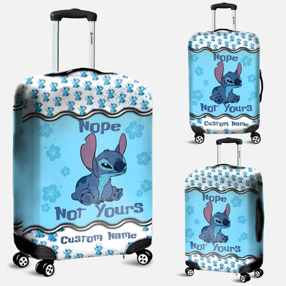 Nope Not Yours - Personalized Ohana Luggage Cover