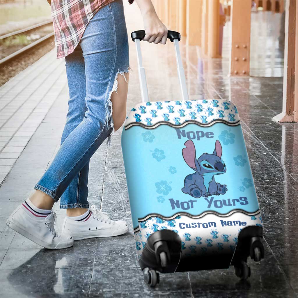 Nope Not Yours - Personalized Ohana Luggage Cover