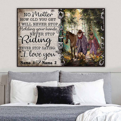 I Love You No Matter How Old You Get - Horse Personalized Poster