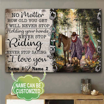 I Love You No Matter How Old You Get - Horse Personalized Poster