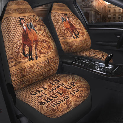 Get In Sit Down Shut Up Hold On - Horse Seat Covers With Leather Pattern Print